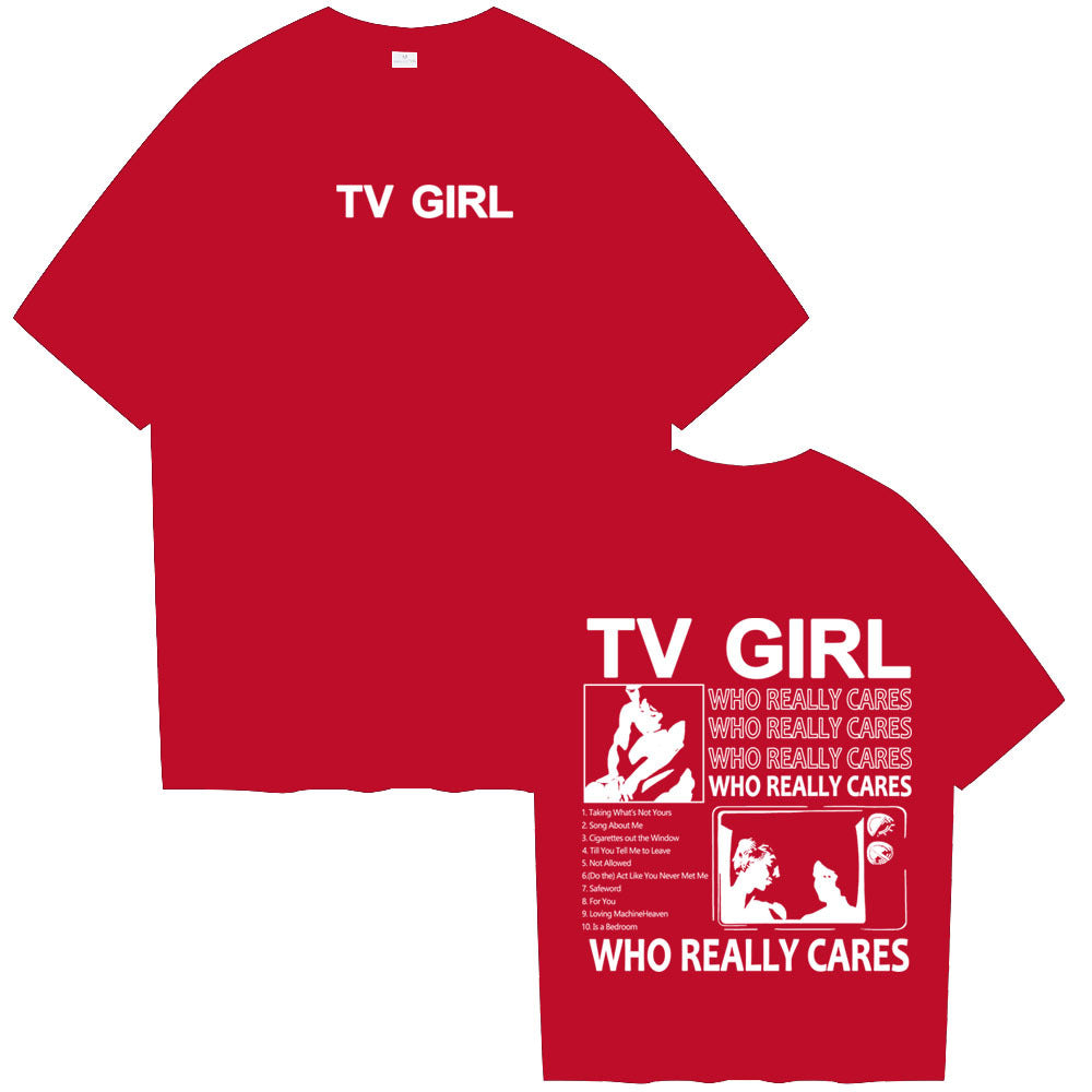 TV Girl WHO REALLY CARES Short sleeved Women's T-shirt Top