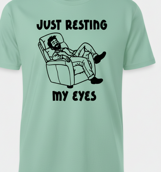 Just Resting My Eyes Shirt